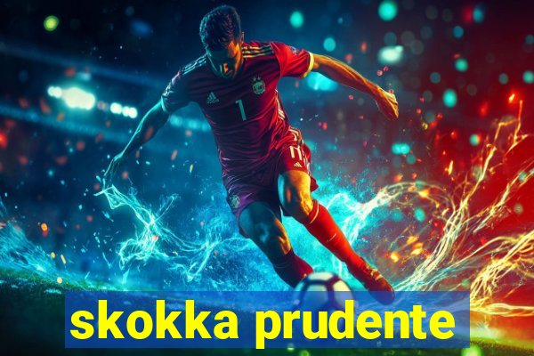 skokka prudente